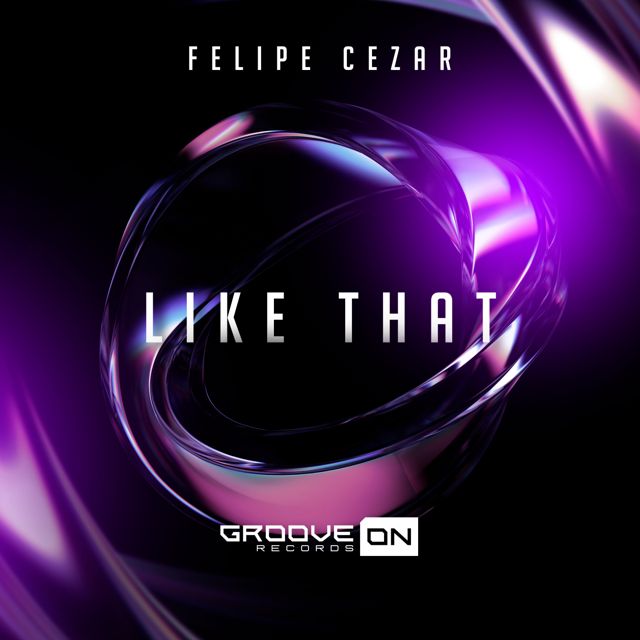 Felipe Cezar - 'Like That' [Ringtone]