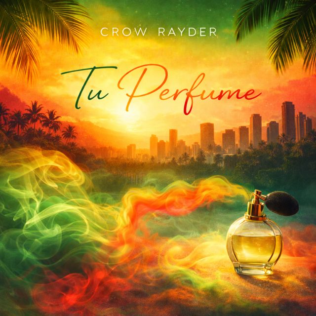 Crow Rayder - 'Tu Perfume' [Ringtone]
