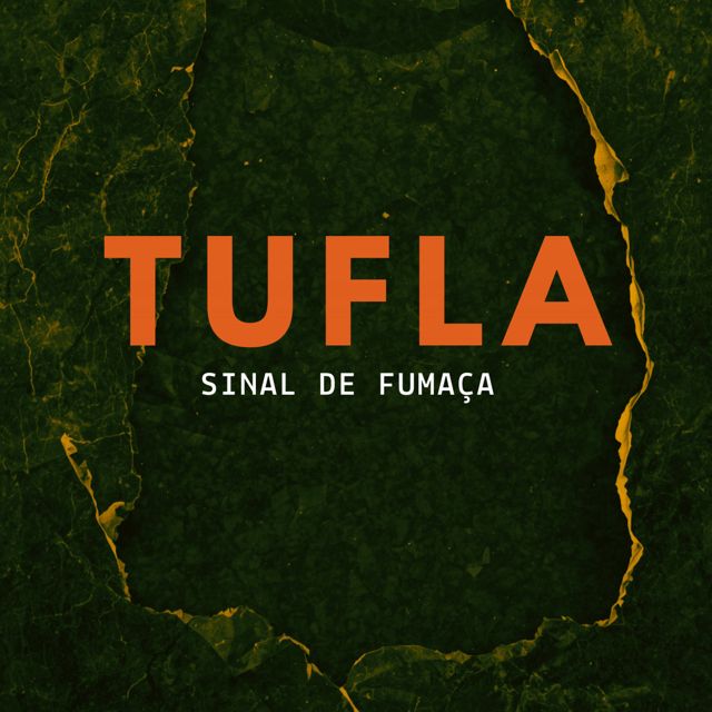 Tufla - 'Sinal De Fumaça' [Ringtone]
