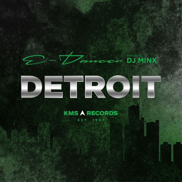 e-Dancer - 'Detroit (Radio Edit) (feat. Dantiez & Kevin Saunderson & DJ Minx)' [Ringtone]