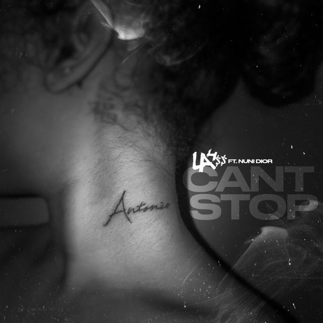 La4Ss - 'Can't Stop (feat. Nuni Dior)' [Ringtone]