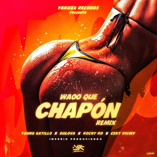 Young Gatillo - 'Waoo Que Chapón (Remix) (feat. Rochy RD & Ceky Viciny & Bulova)' [Ringtone]