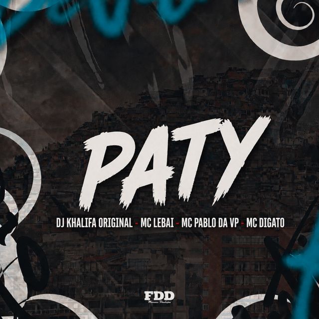 FDD Marcone - 'Paty (feat. DJ Khalifa Original & MC Pablo Da VP & Mc Lebai & Mc Digato)' [Ringtone]