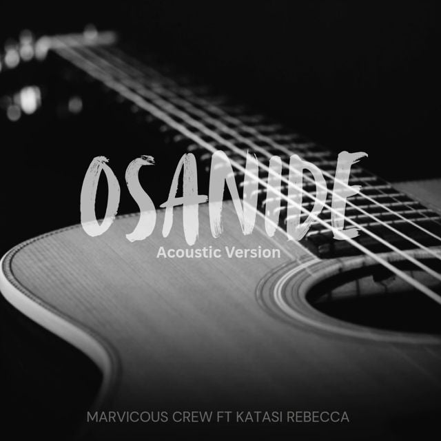 Marvicous Crew - 'Osanide (Acoustic Version) (feat. Katasi Rebecca)' [Ringtone]