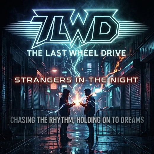 The Last Wheel Drive - 'Strangers In The Night' [Ringtone]