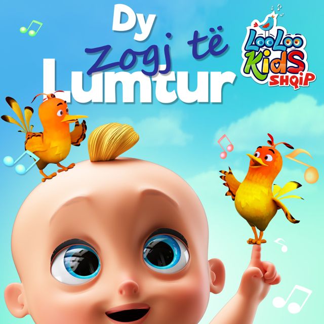 LooLoo Kids Shqip - 'Dy Zogj të Lumtur' [Ringtone]