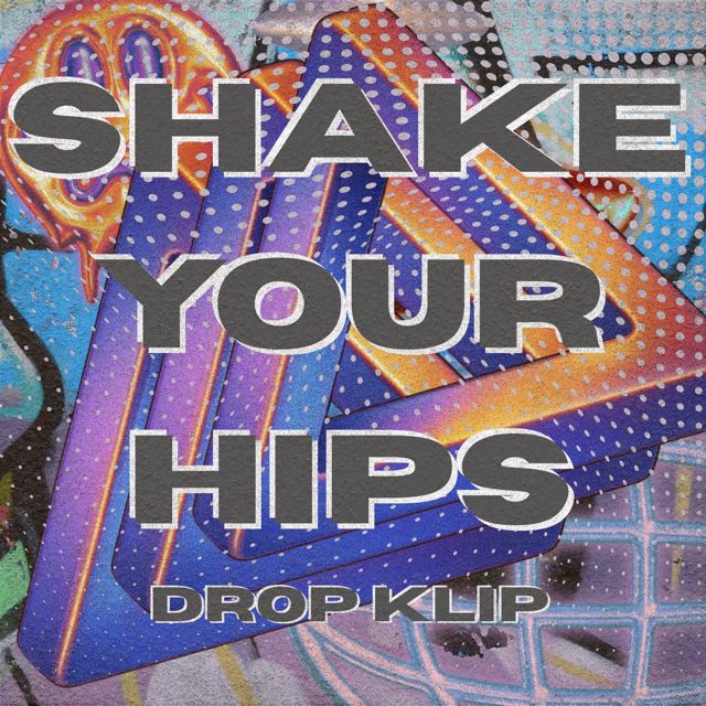 Drop Klip - 'Shake Your Hips' [Ringtone]