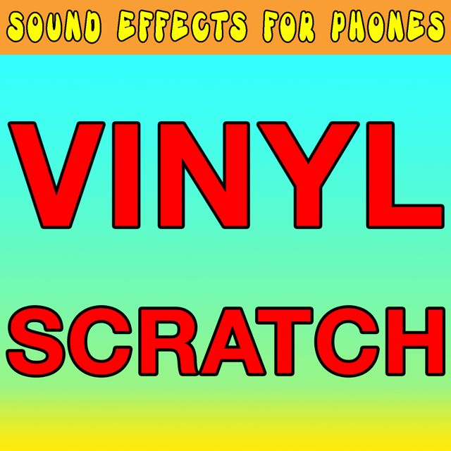 Sound Effects For Phones - 'Vinyl Scratch' [Ringtone]