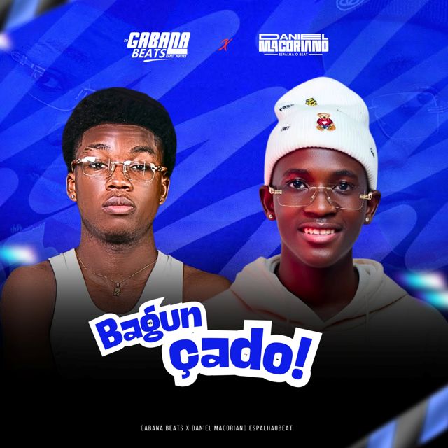Gabana Beats - 'Bagunçado (feat. Daniel Macoriano EspalhaoBeat)' [Ringtone]