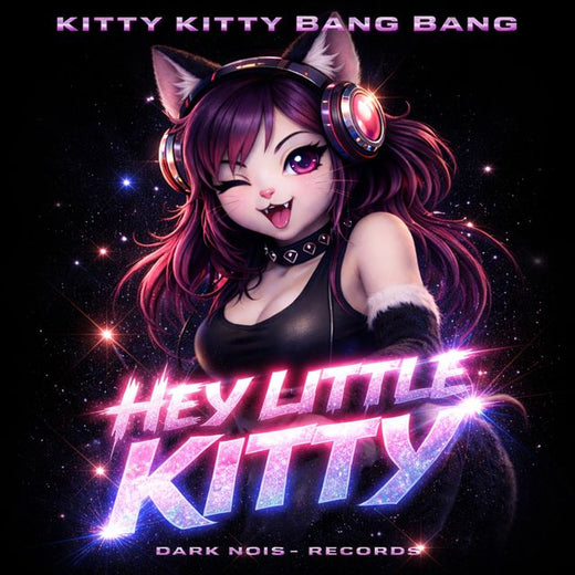 Kitty Kitty Bang Bang - 'Hey Little Kitty' [Ringtone]