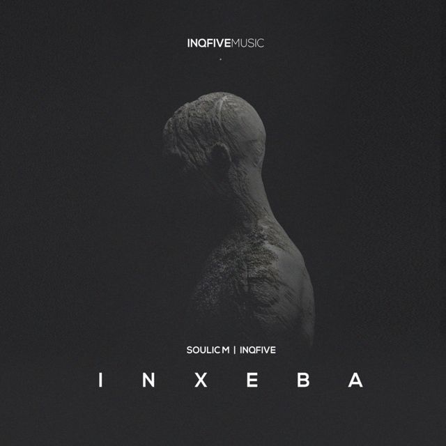 Soulic M - 'Inxeba (feat. InQfive)' [Ringtone]