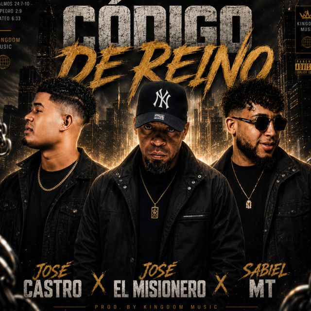 Sabiel MT - 'CODIGO DEL REINO (feat. JOSE CASTRO & JOSE EL MISIONERO)' [Ringtone]
