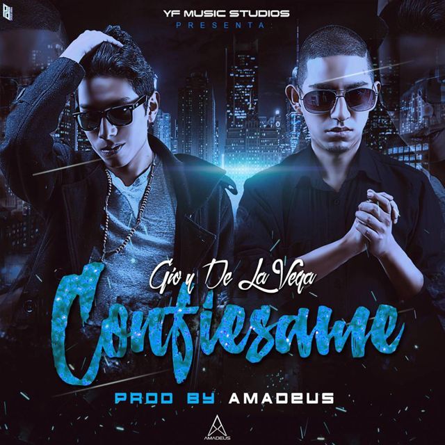 Gio y de la Vega - 'Confiésame' [Ringtone]