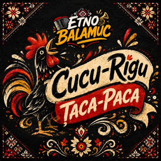 Etno Balamuc - 'Cucu-Rigu Țaca-Paca' [Ringtone]