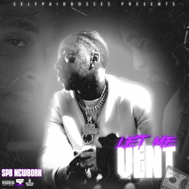 Spb Newborn - 'Let Me Down (feat. YBC Ceejaay)' [Ringtone]