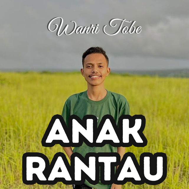 Wanri Tobe - 'Anak Rantau' [Ringtone]