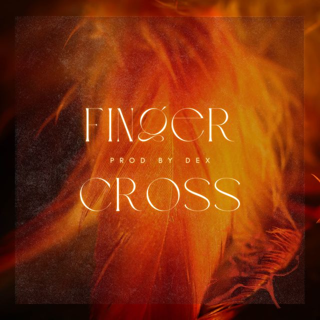 Dex - 'Finger Cross' [Ringtone]