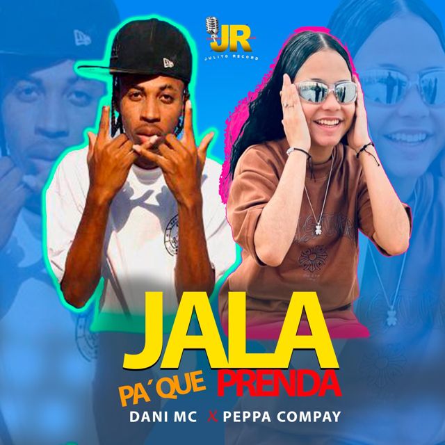 Dani MC - 'Jala Pa´Que Prenda (feat. Peppa Compay)' [Ringtone]