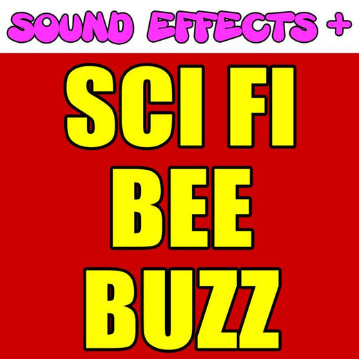 Sound Effects + - 'Sci Fi Bee Buzz (Text Tone)' [Ringtone]