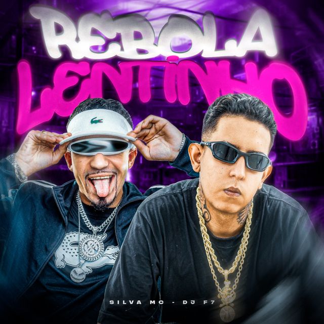DJ F7 - 'REBOLA LENTINHO (feat. Silva Mc)' [Ringtone]