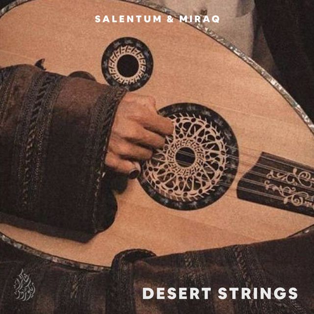 Salentum - 'Desert Strings (feat. Miraq)' [Ringtone]