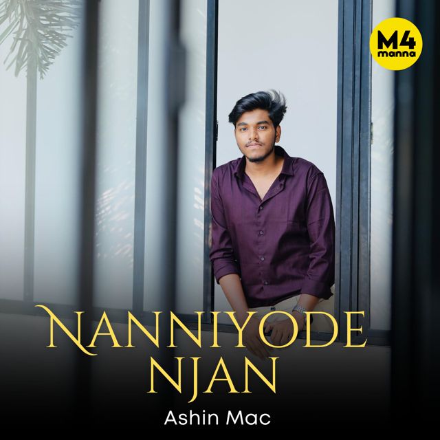 M4manna - 'Nanniyode Njan (feat. Ashin Mac)' [Ringtone]
