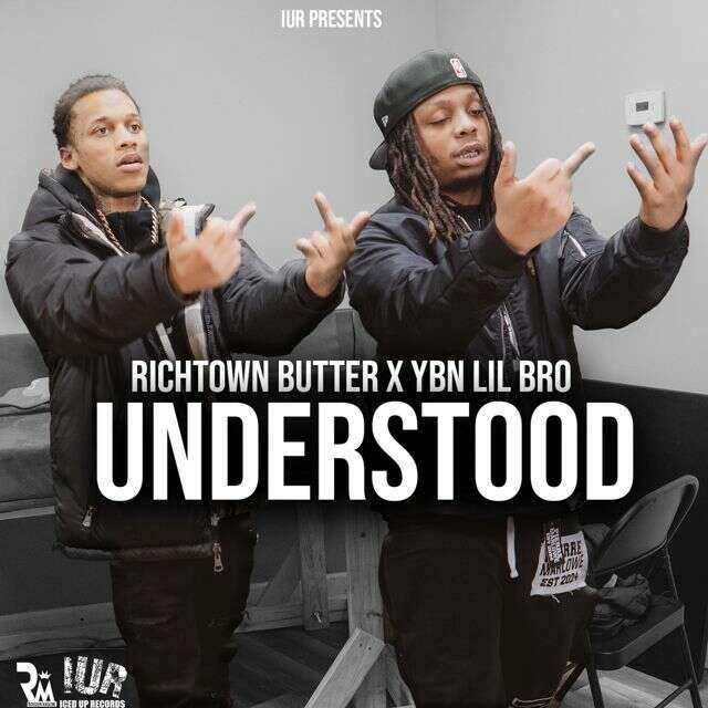 Richtown Butter - 'Understood (feat. Ybn Lil Bro)' [Ringtone]