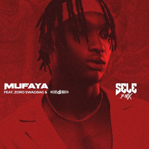 Mufaya - 'Sele (Remix) (feat. Zoro Swagbag & Deejay J masta)' [Ringtone]