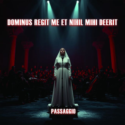 Passaggio - 'Dominus regit me et nihil mihi deerit' [Ringtone]
