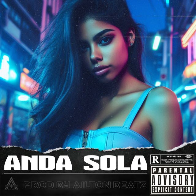 Ailton Beatz - 'Anda Sola (Beat Reggaetón)' [Ringtone]
