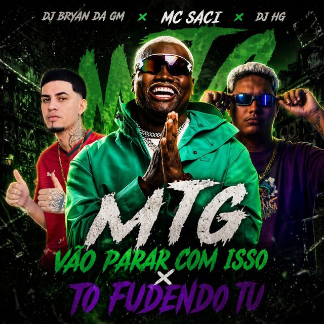 Dj Hg - 'MTG - VÃO PARAR COM ISSO x TÔ FUDENDO TU (feat. DJ BRYAN DA GM & Mc Saci)' [Ringtone]