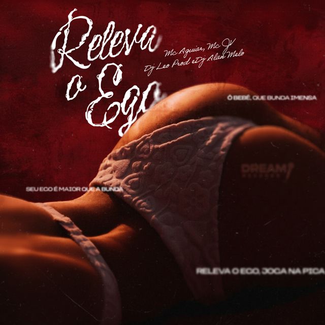 Dj Leo Prod - 'Releva o ego (feat. Dj Alan Melo & MC Aguiar & Mc JV)' [Ringtone]