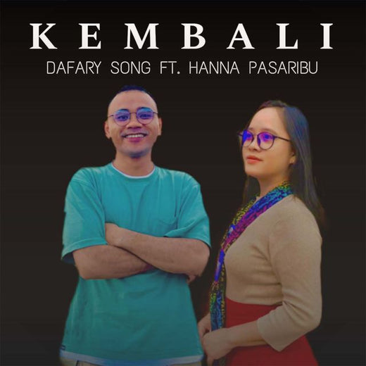 Dafary Song - 'KEMBALI (feat. Hanna Pasaribu)' [Ringtone]