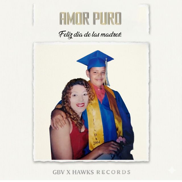 GBV - 'Amor Puro (Feliz dia de las Madres!) (feat. Hawks Records)' [Ringtone]