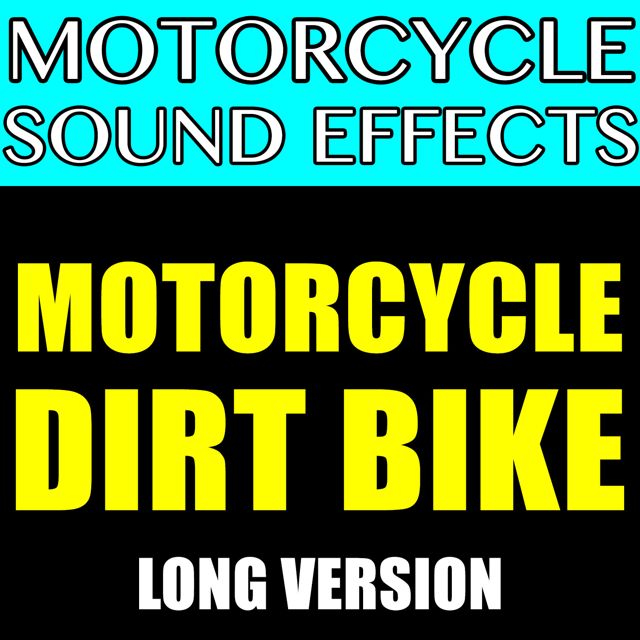 Motorcycle Sound Effects - 'Motorcycle Dirt Bike Long Version (2 Stroke)' [Ringtone]
