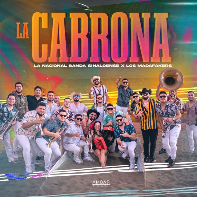 La Nacional Banda Sinaloense - 'La Cabrona (feat. Los Madafakers)' [Ringtone]