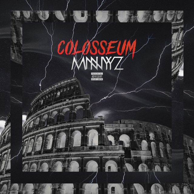 Mnnyyz - 'Colosseum' [Ringtone]