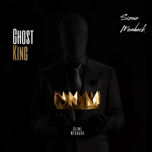 Sizwe Meshack - 'Ghost King' [Ringtone]