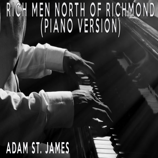 Adam St. James - 'Rich Men North Of Richmond (Piano Version)' [Ringtone]