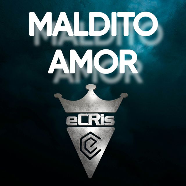 eCRis - 'MALDITO AMOR' [Ringtone]
