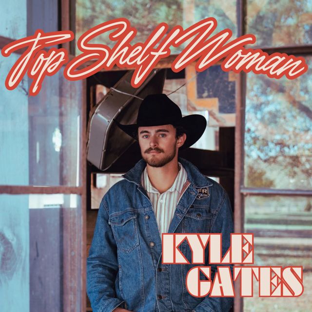 Kyle Gates - 'Top Shelf Woman' [Ringtone]