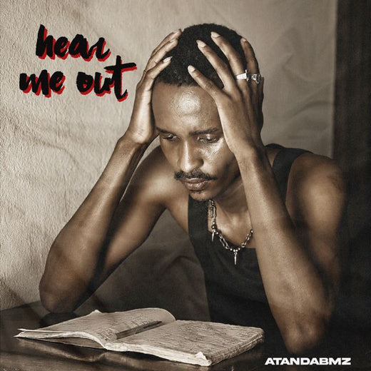 AtandaBmz - 'Hear Me Out' [Ringtone]
