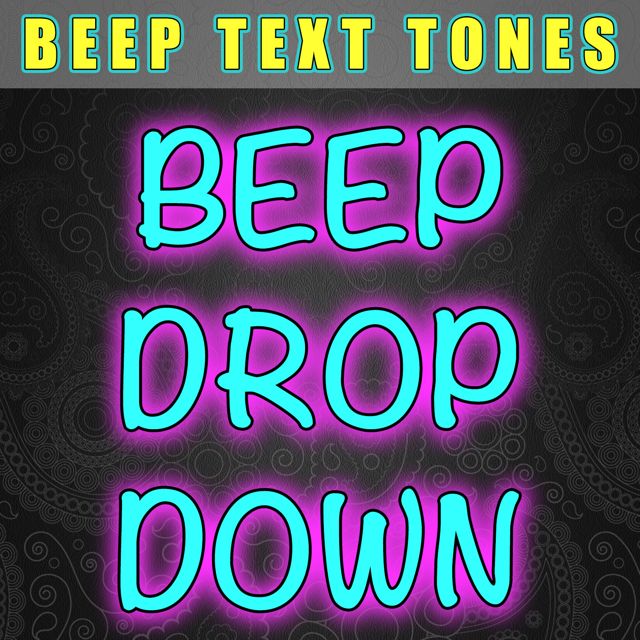 Beep Text Tones - 'Beep Drop Down (Text Tone)' [Ringtone]