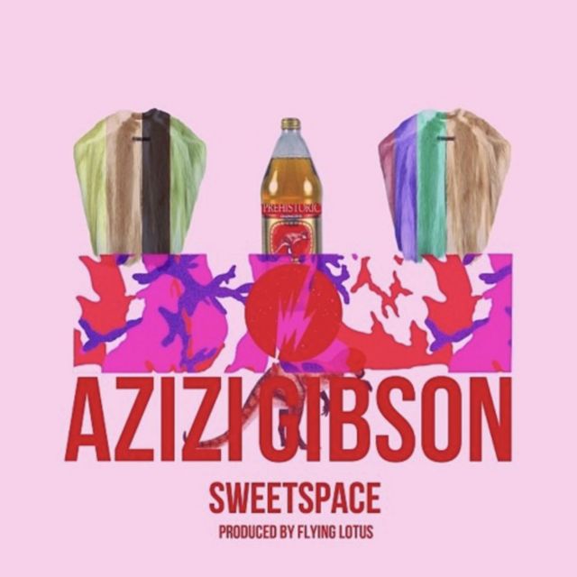Azizi Gibson - 'SweetSpace' [Ringtone]