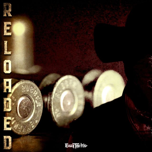 BILLYTHEKID - 'RELOADED' [Ringtone]