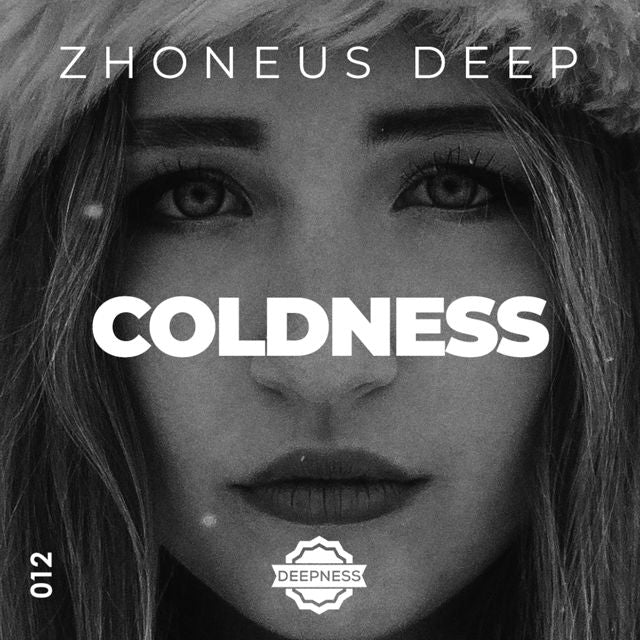 Zhoneus Deep - 'Coldness' [Ringtone]
