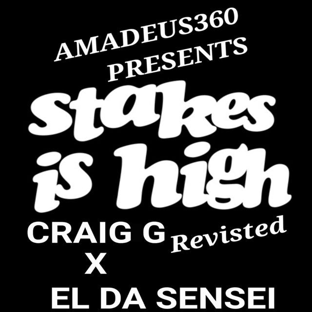 Amadeus360 - 'Stakes Is High (Instrumental) (feat. Craig G, El Da Sensei)' [Ringtone]