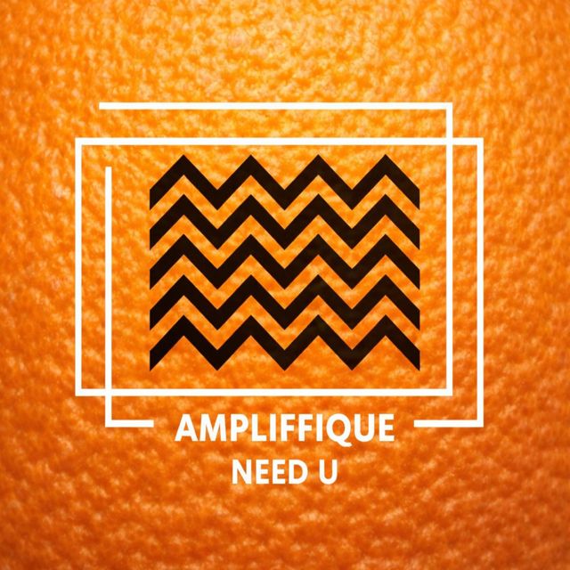 AMPLIFFIQUE - 'Need U' [Ringtone]
