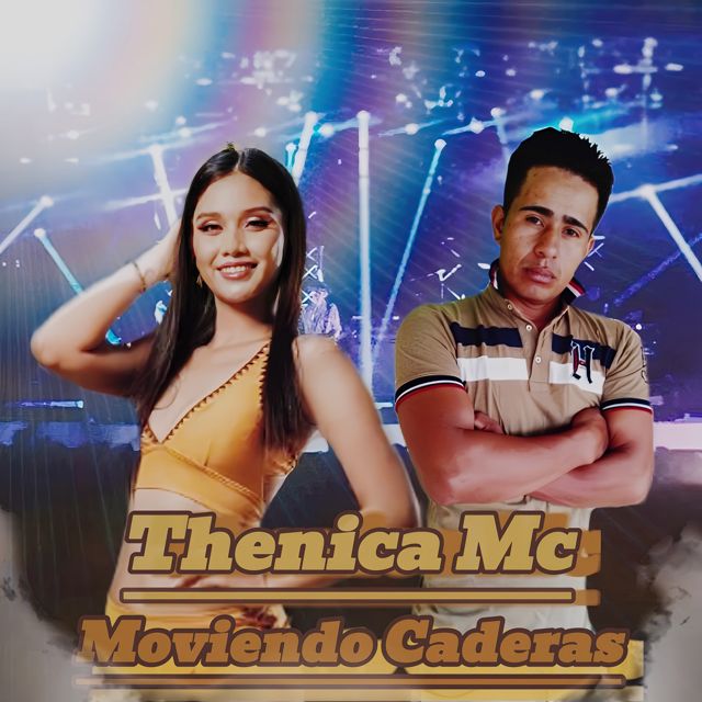 Thenica Mc - 'Moviendo Caderas' [Ringtone]