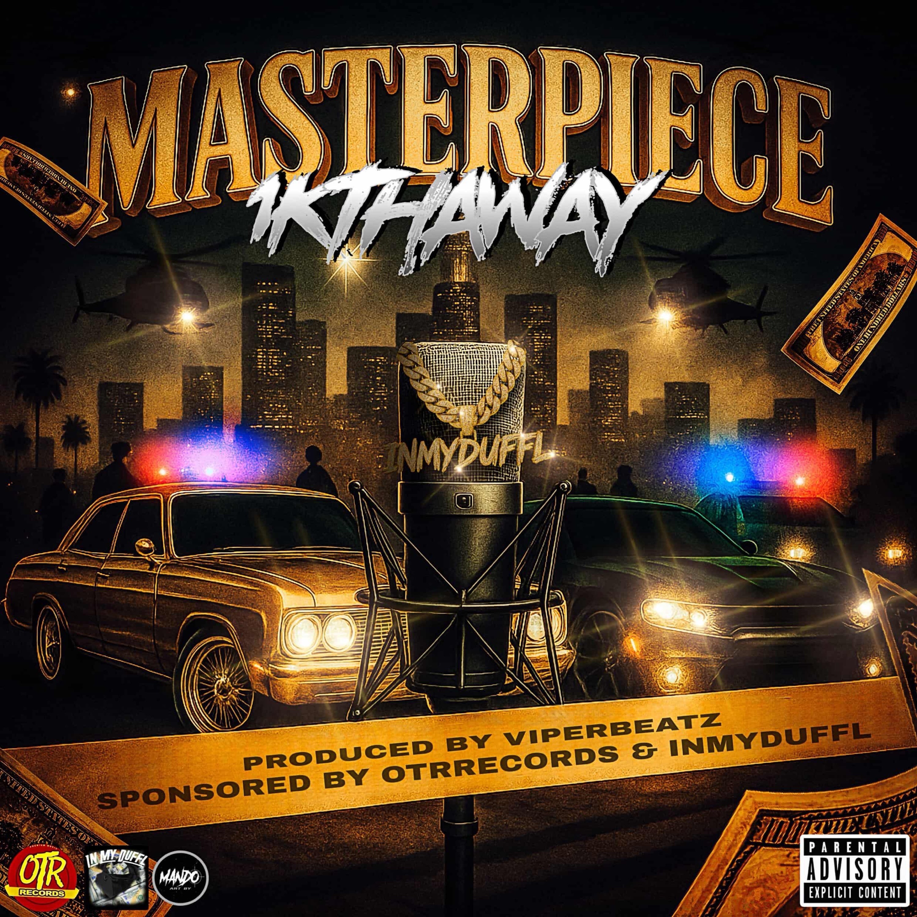 1Kthaway - 'MASTERPIECE' [Ringtone]